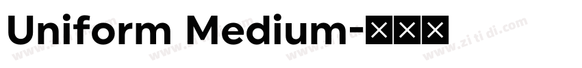 Uniform Medium字体转换